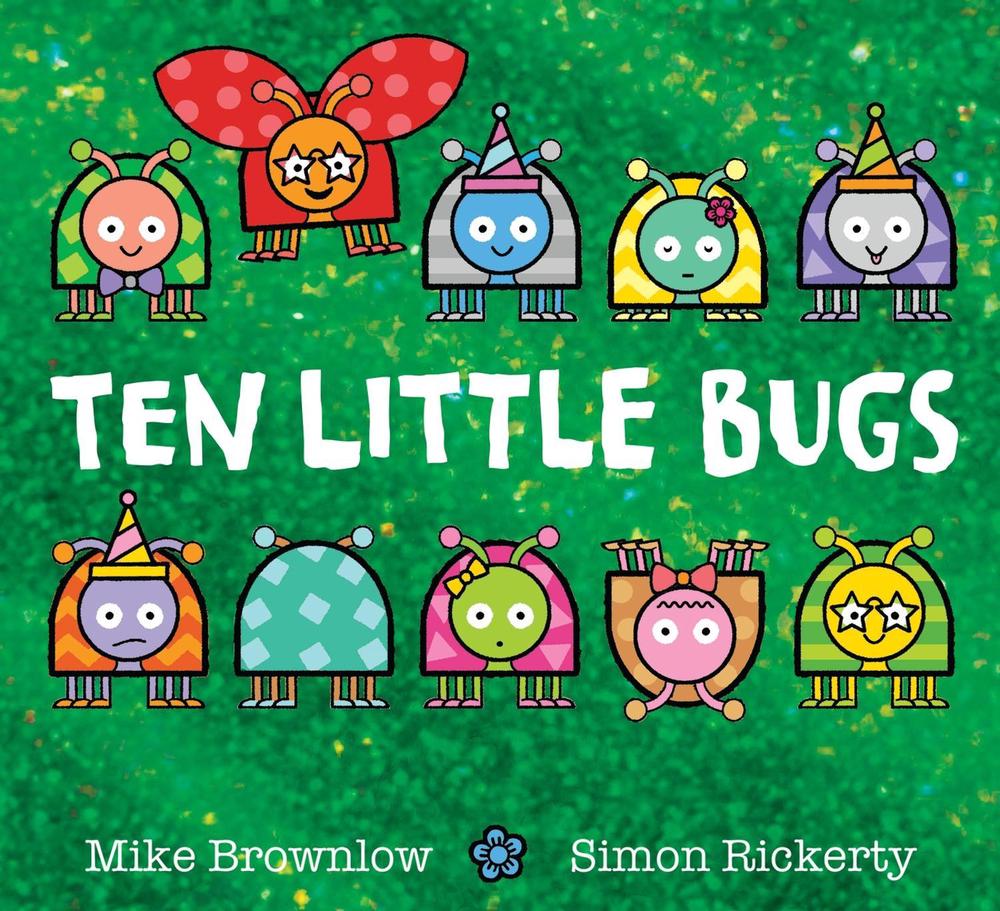 Ten Little Bugs by Mike Brownlow - ISBN: 9781408366653