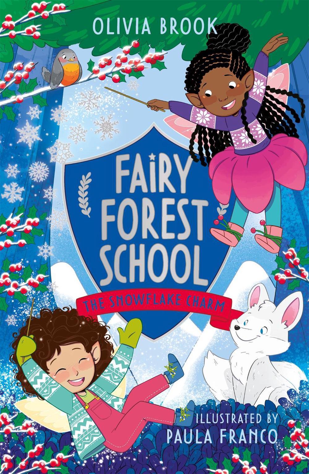 Fairy Forest School: The Snowflake Charm, 9781408366721