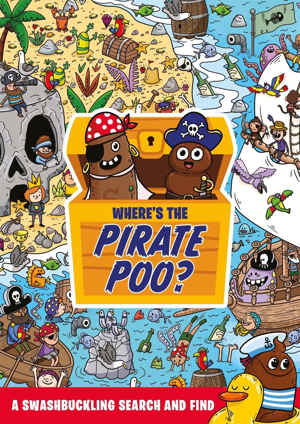 Where's the Pirate Poo? by Alex Hunter - ISBN: 9781408366905