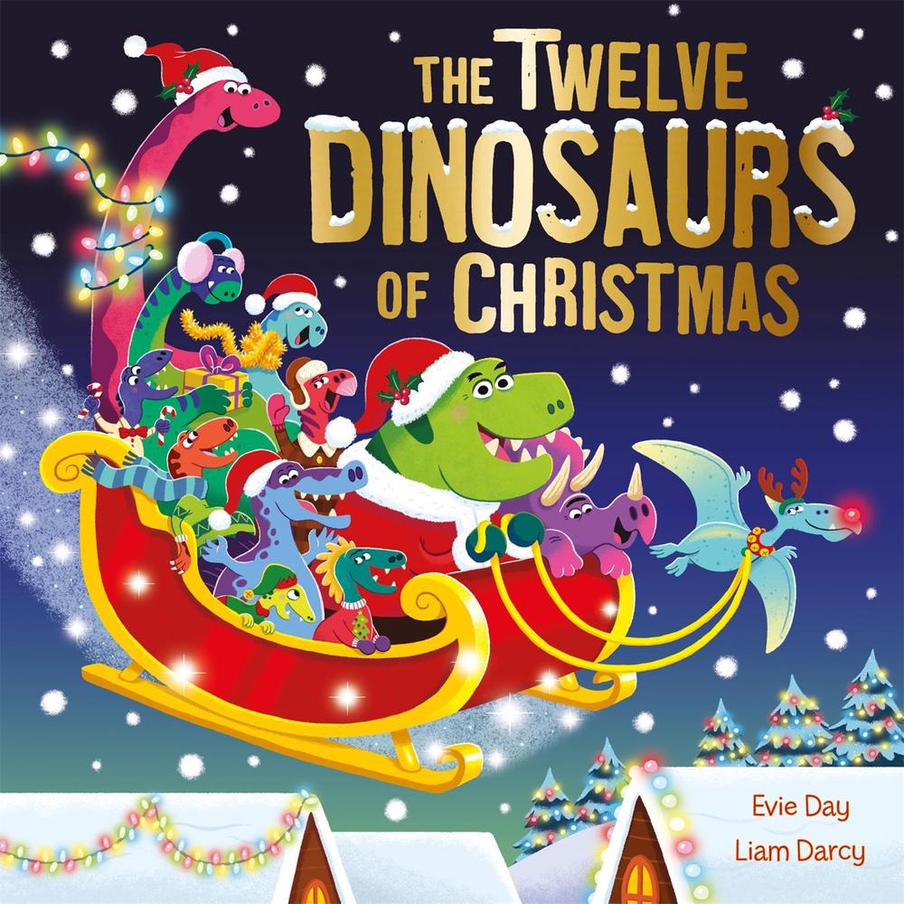 The Twelve Dinosaurs of Christmas, 9781408367919