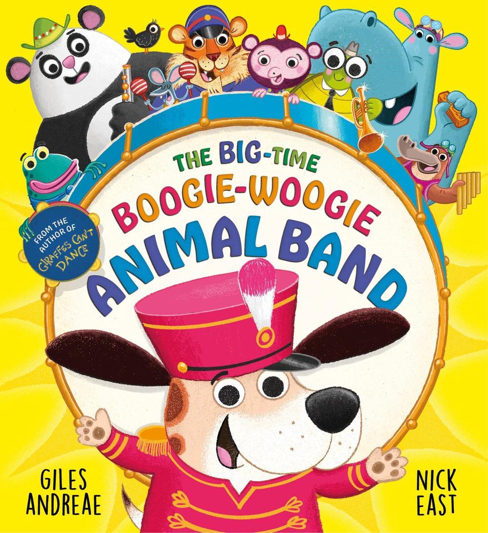 The Big-Time Boogie-Woogie Animal Band by Giles Andreae - ISBN: 9781408370193
