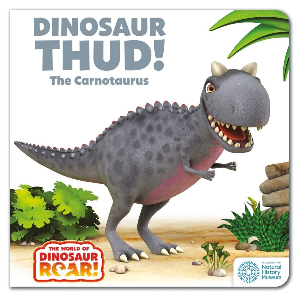 The World of Dinosaur Roar!: Dinosaur Thud! The Carnotaurus: Book 13 by Peter Curtis - ISBN: 9781408371756