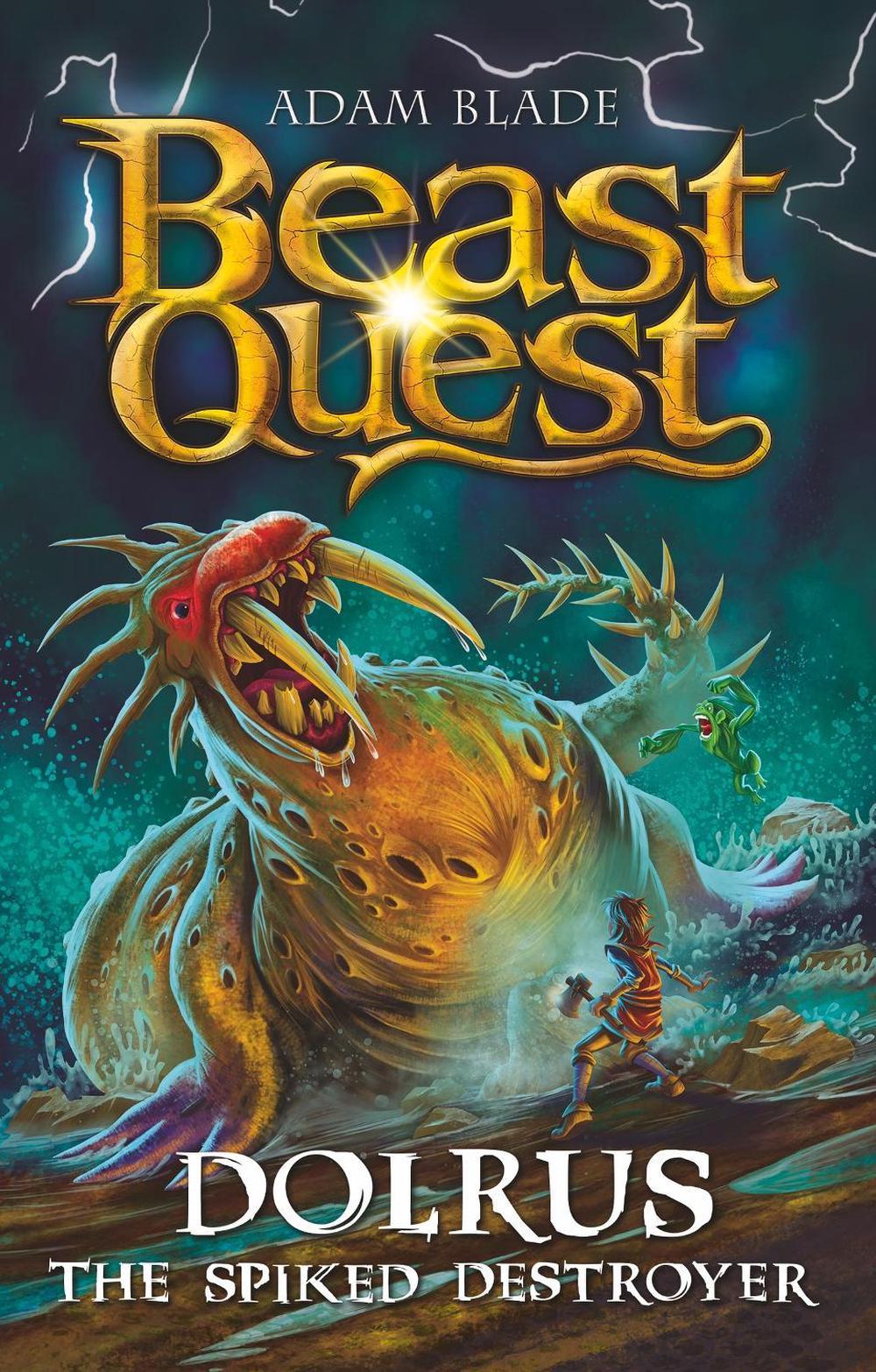 Beast Quest: Dolrus the Spiked Destroyer by Adam Blade - ISBN: 9781408371992