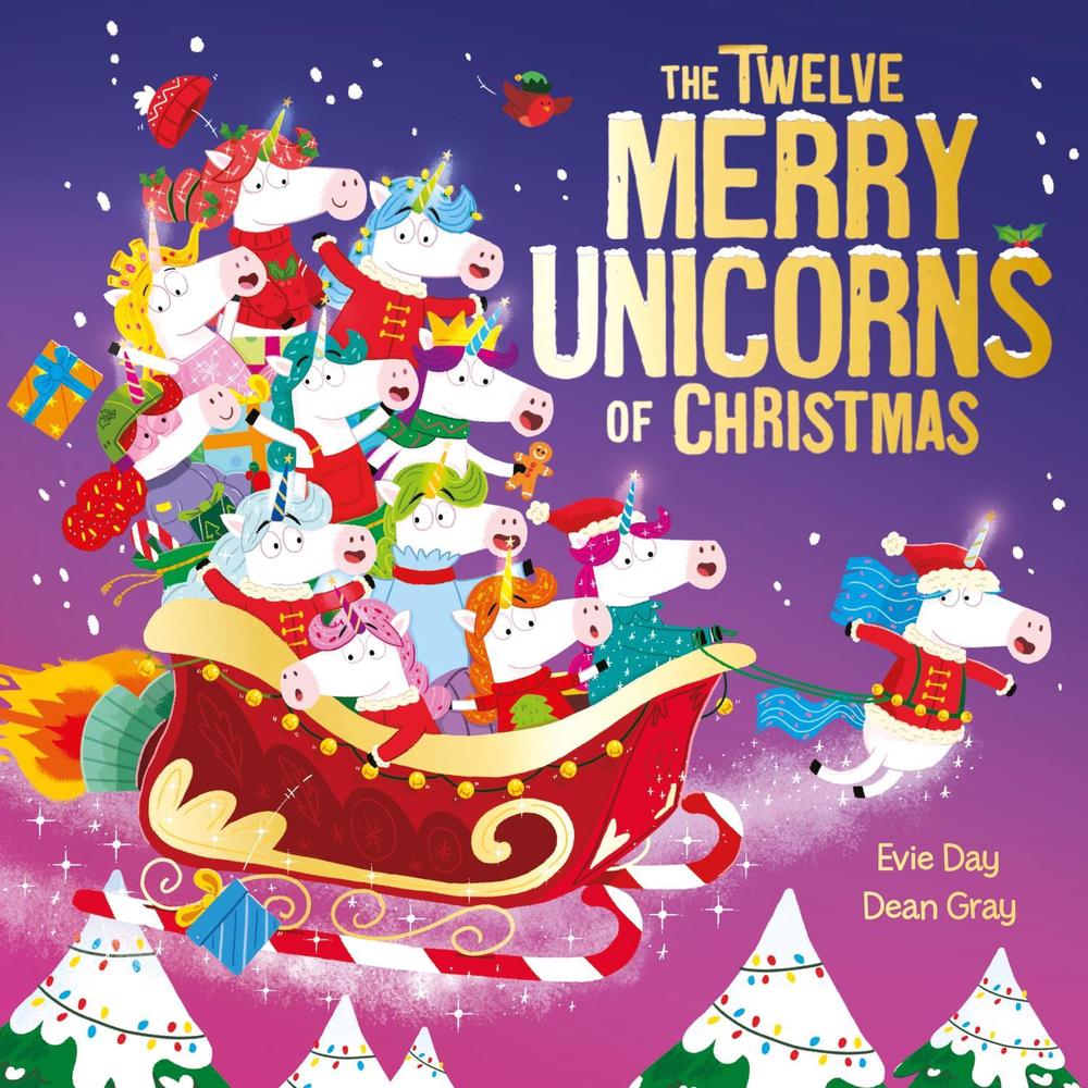 The Twelve Merry Unicorns of Christmas by Evie Day - ISBN: 9781408372098