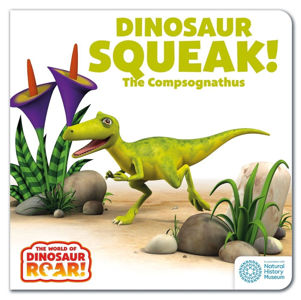 The World of Dinosaur Roar!: Dinosaur Squeak! The Compsognathus: Book 10 by Peter Curtis - ISBN: 9781408372715
