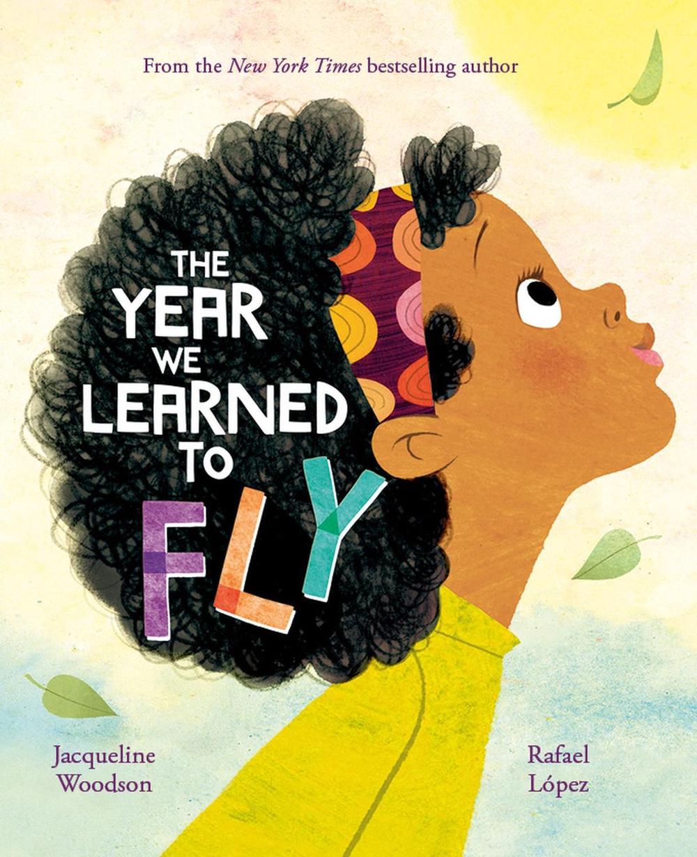 The Year We Learned to Fly by Jacqueline Woodson - ISBN: 9781408373590