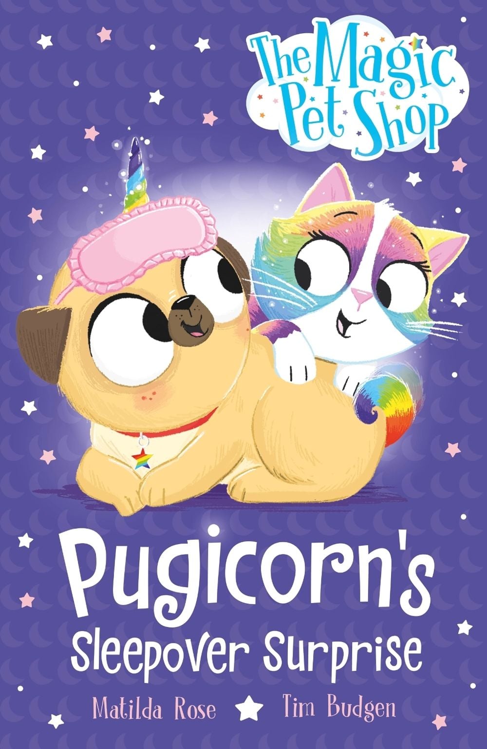 The Magic Pet Shop Stories: Pugicorn's Sleepover Surprise by Matilda Rose - ISBN: 9781408374153