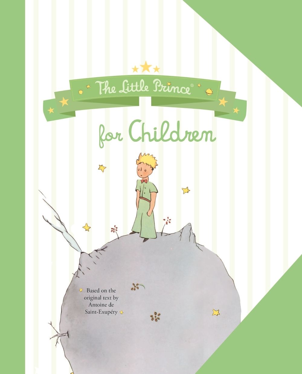 The Little Prince for Children by Antoine de Saint-Exupéry - ISBN: 9781408378359
