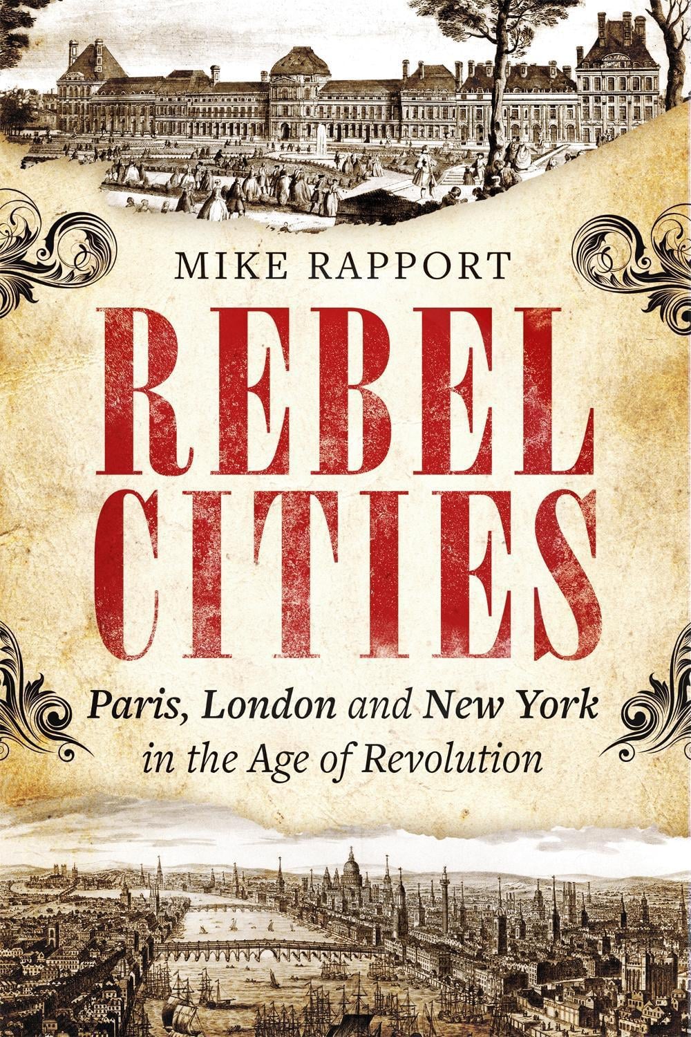 Rebel Cities by X. Mike Rapport - ISBN: 9781408702918
