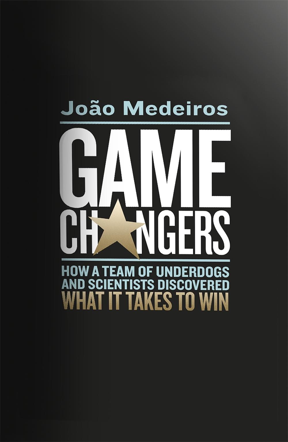 Game Changers by João Medeiros - ISBN: 9781408708453
