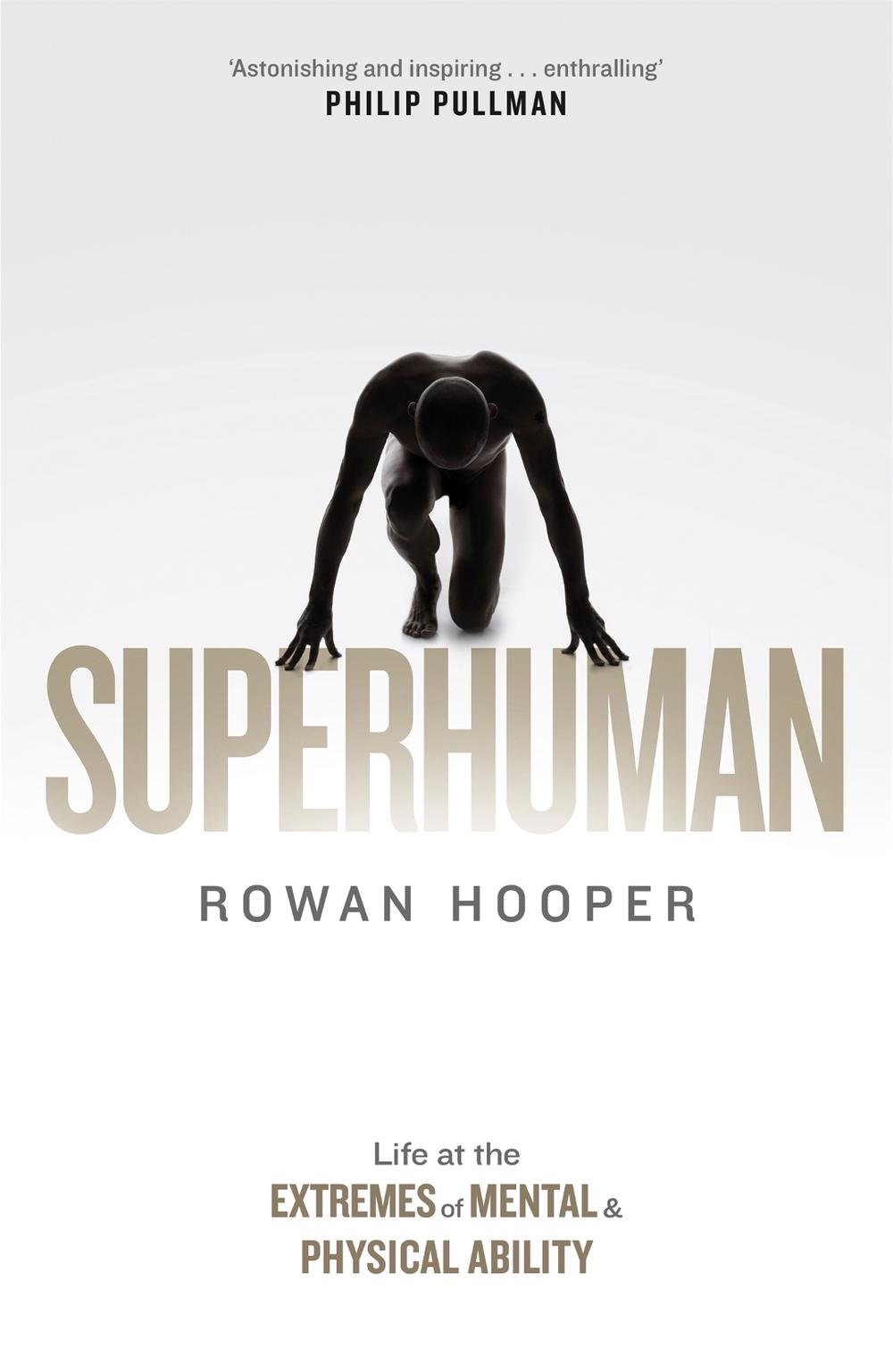 Superhuman by Rowan Hooper - ISBN: 9781408709467