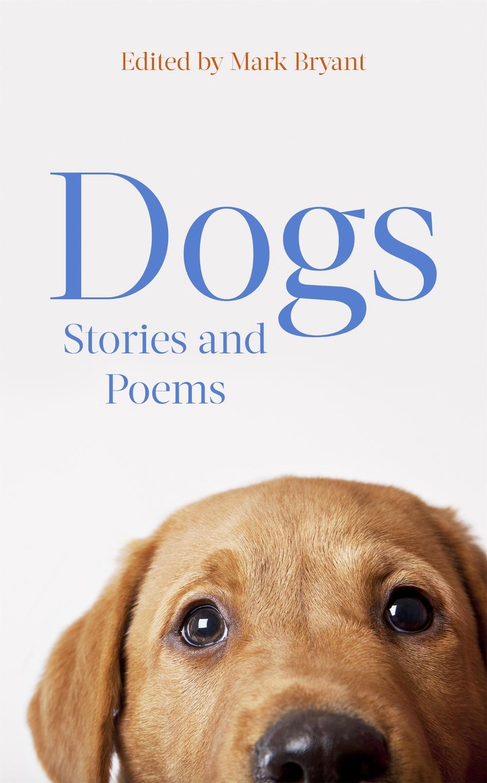 Dogs by Dr Mark Bryant - ISBN: 9781408710234
