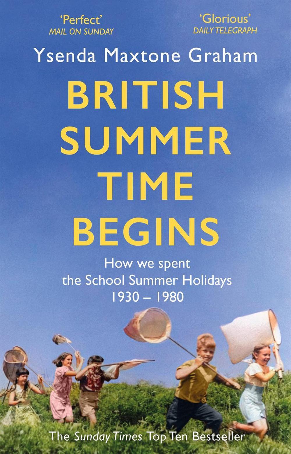 British Summer Time Begins by Ysenda Maxtone Graham - ISBN: 9781408710562