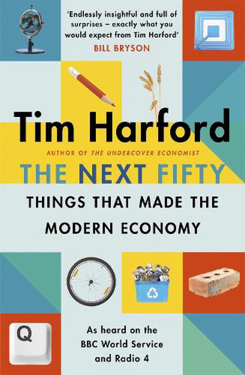 Next　Harford,　Economy　Made　Buy　the　9781408712658　Modern　The　The　Things　Paperback,　online　at　Fifty　that　Tim　by　Nile