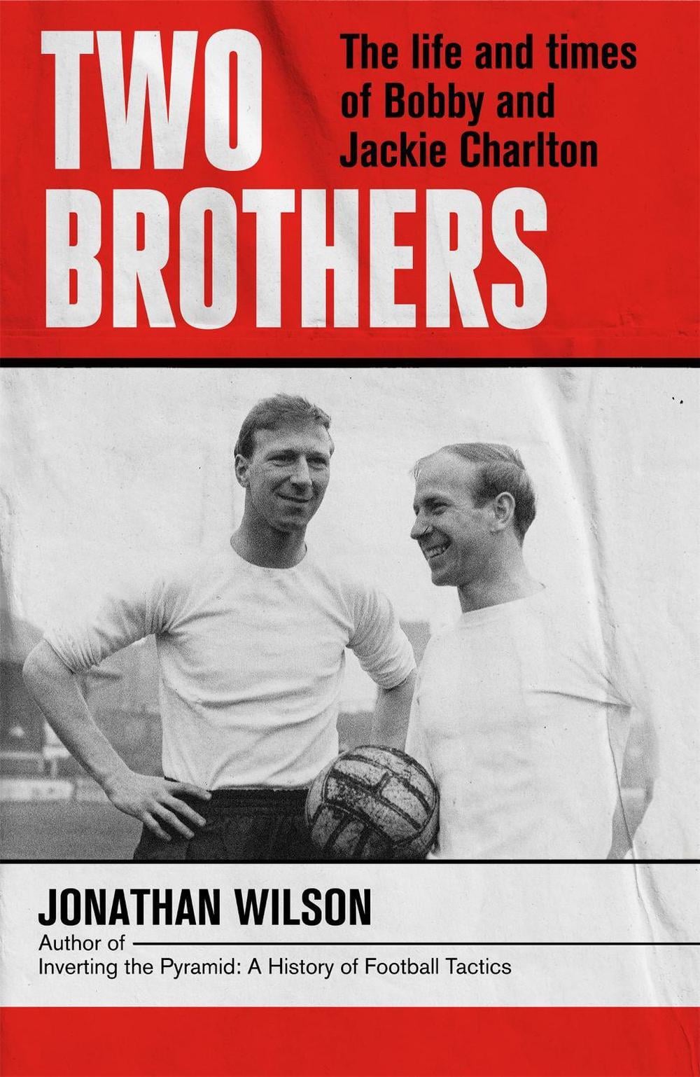 Two Brothers by Jonathan Wilson - ISBN: 9781408714492