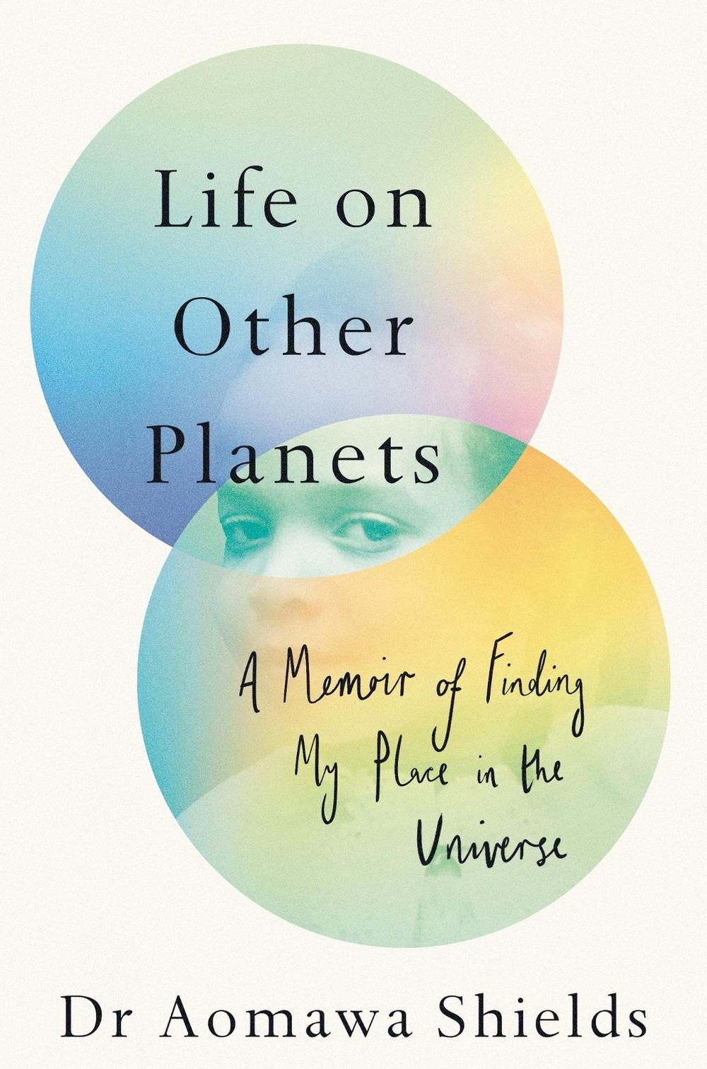 Life on Other Planets by Aomawa Shields - ISBN: 9781408715284