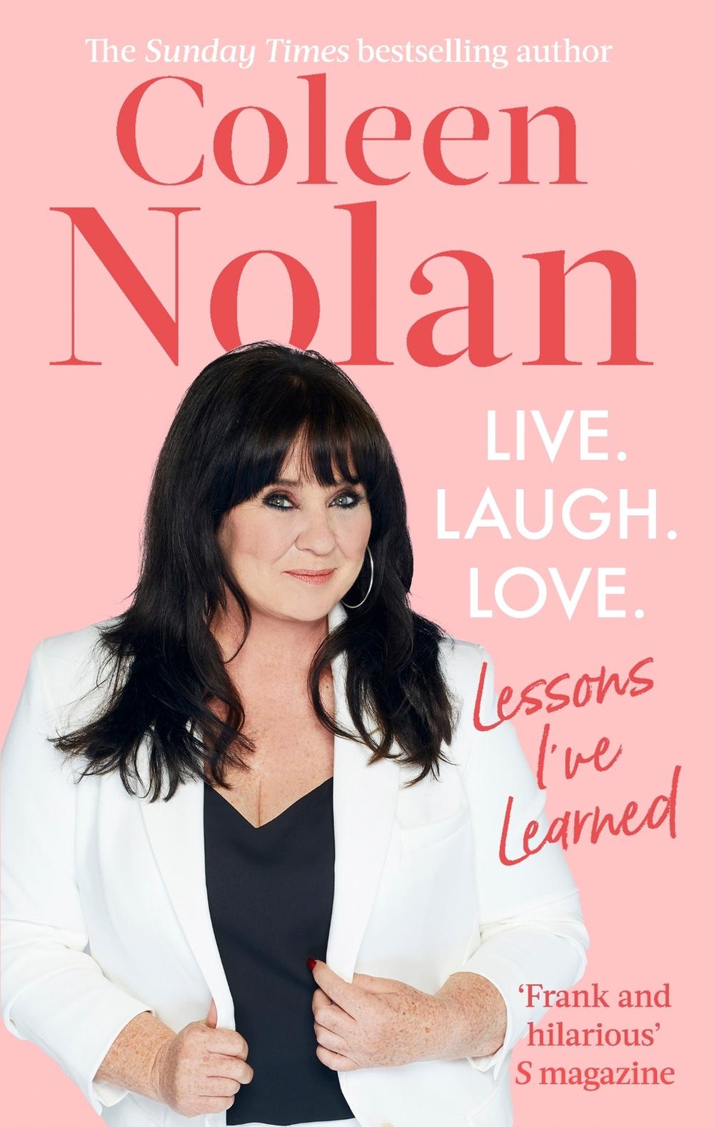 Live. Laugh. Love. by Coleen Nolan - ISBN: 9781408716007