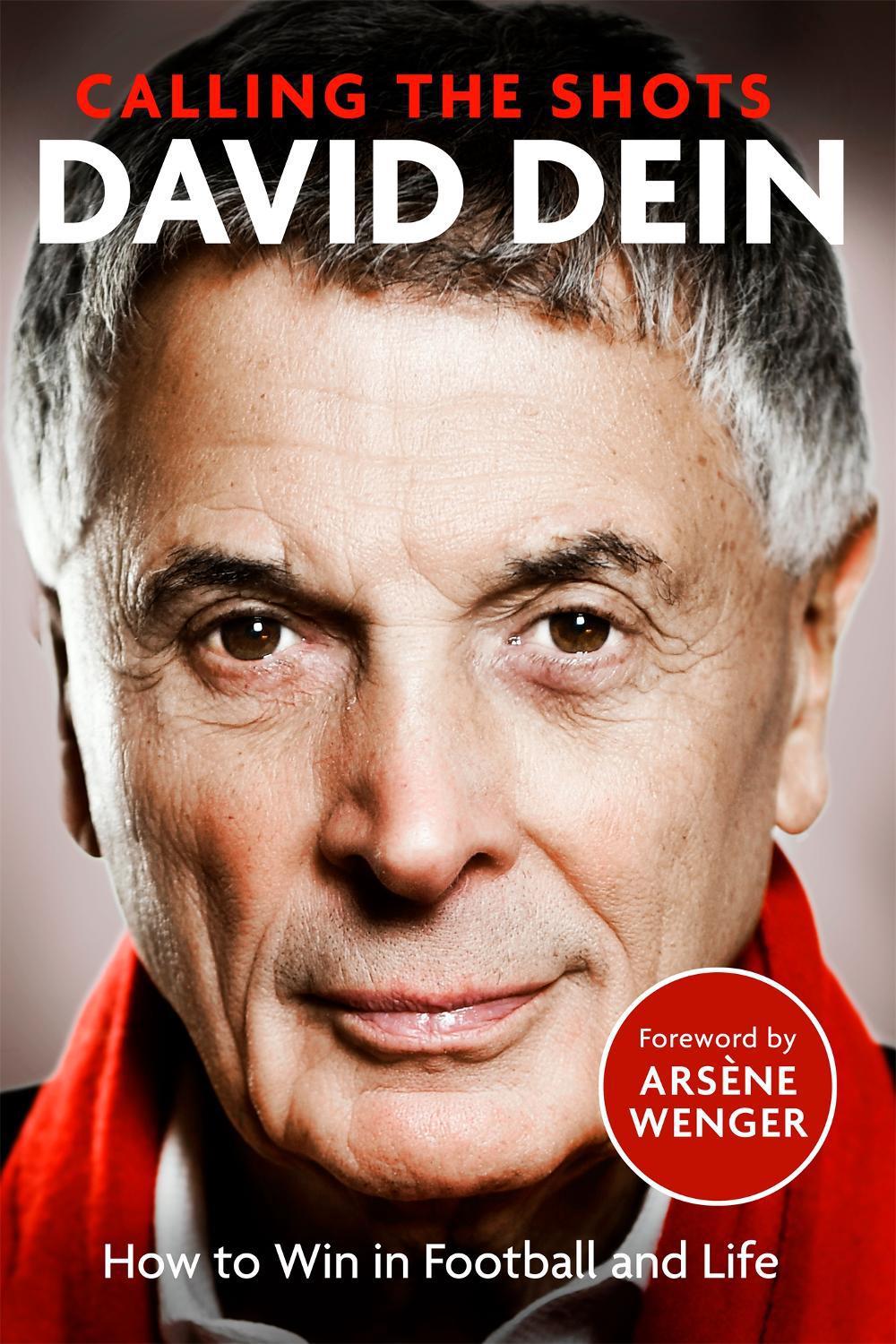 Calling the Shots by David Dein - ISBN: 9781408716335