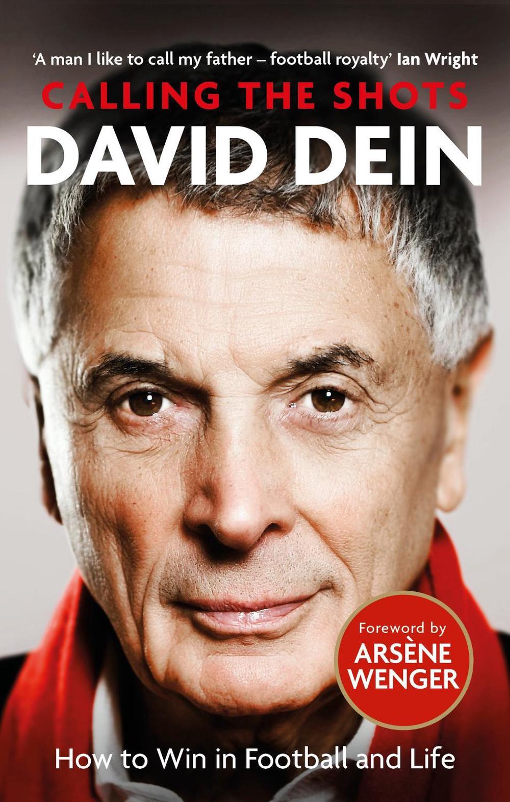 Calling the Shots by David Dein - ISBN: 9781408716342