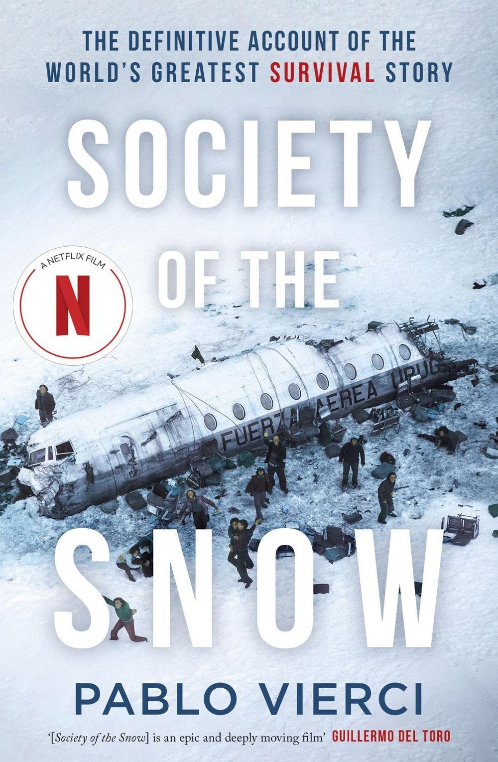 Society of the Snow by Pablo Vierci - ISBN: 9781408716373