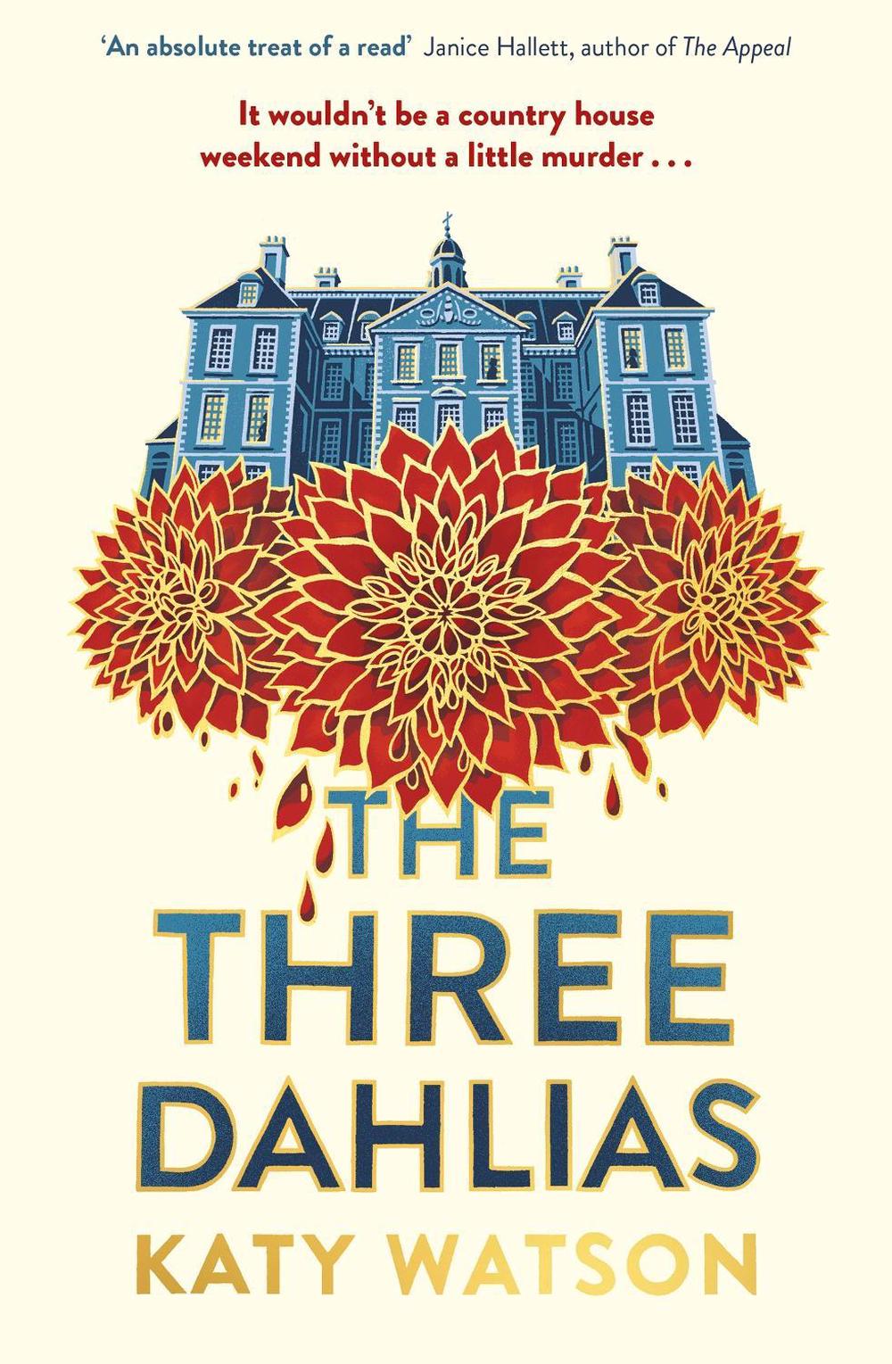 The Three Dahlias by Katy Watson - ISBN: 9781408716410
