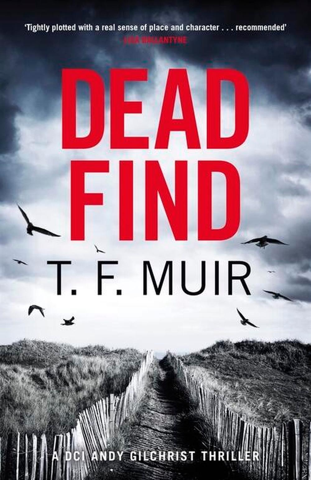 Dead Find by T.F. Muir - ISBN: 9781408716540