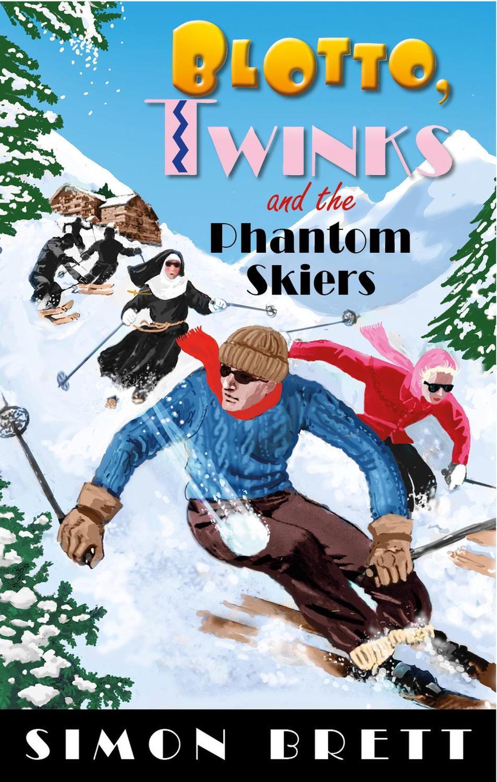 Blotto, Twinks and the Phantom Skiers by Simon Brett - ISBN: 9781408716588