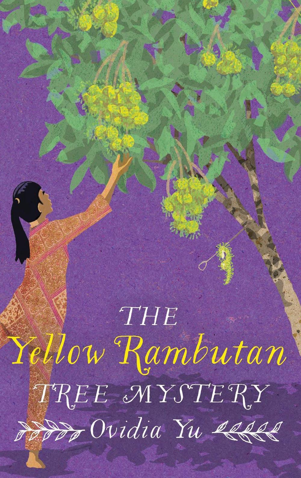 The Yellow Rambutan Tree Mystery by Ovidia Yu - ISBN: 9781408716984
