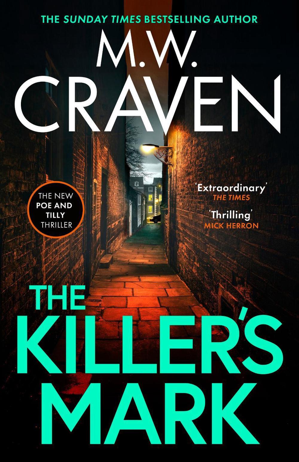 The Killer's Mark by M.W. Craven - ISBN: 9781408717585