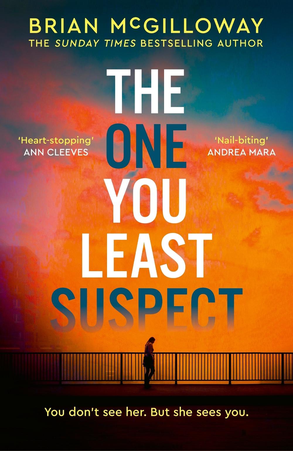 The One You Least Suspect by Brian McGilloway - ISBN: 9781408718018