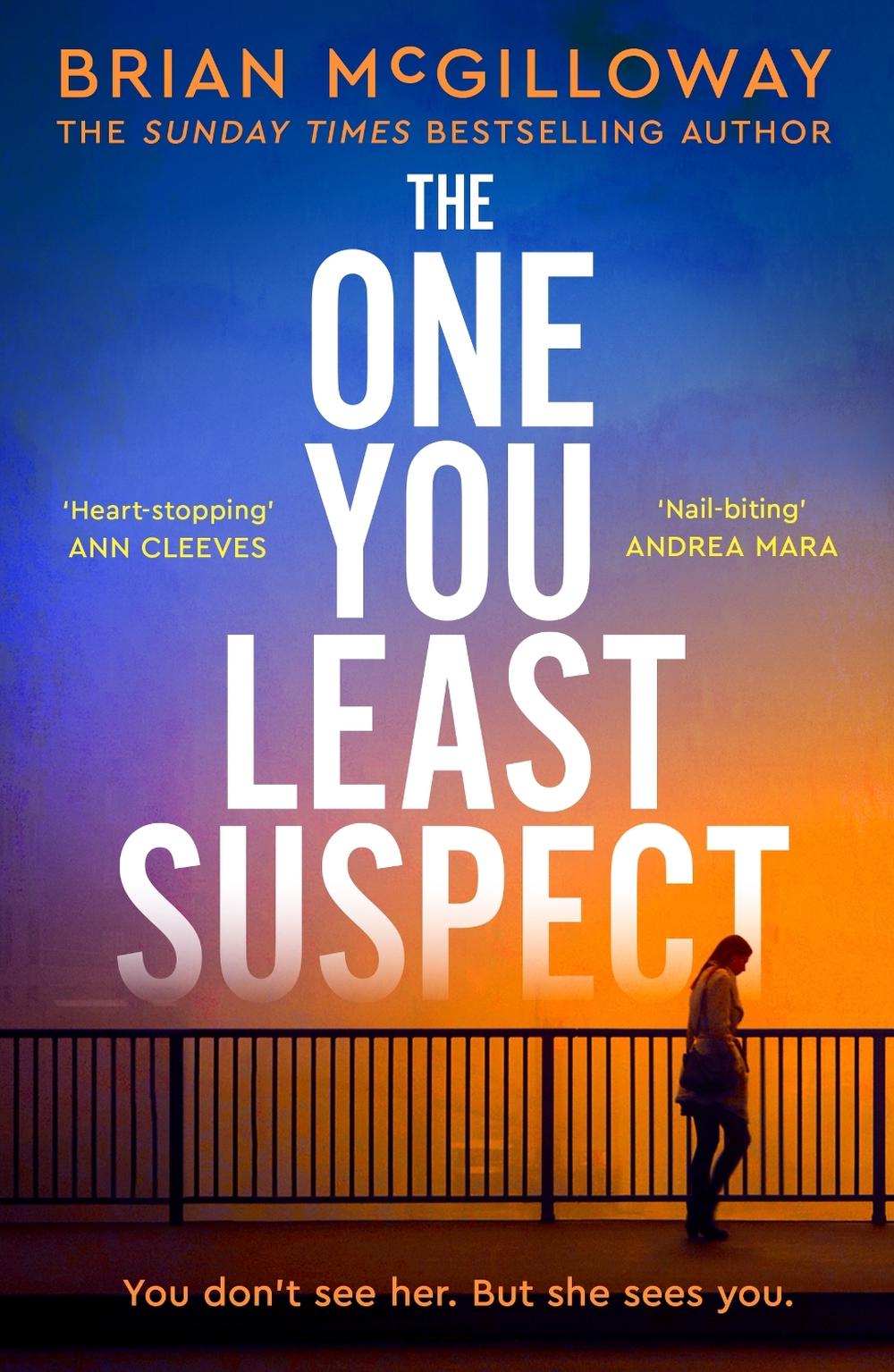 The One You Least Suspect by Brian McGilloway - ISBN: 9781408718032