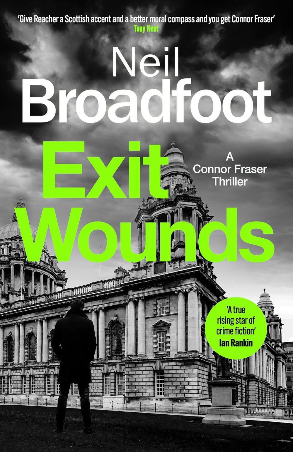 Exit Wounds by Neil Broadfoot - ISBN: 9781408718810