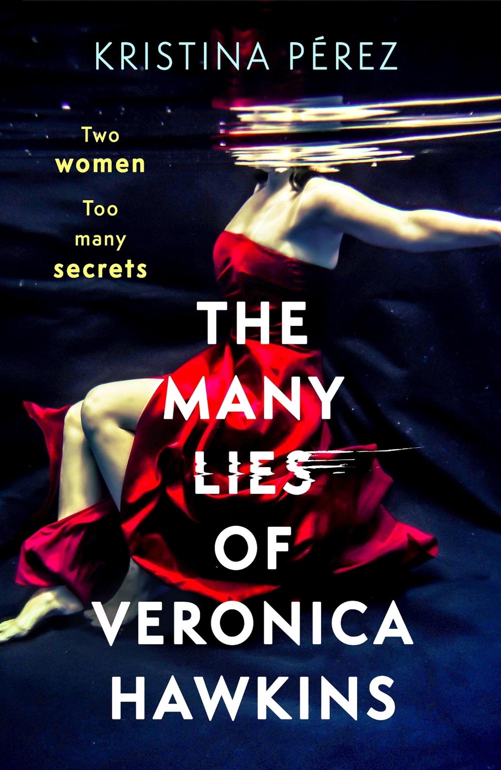 The Many Lies of Veronica Hawkins, 9781408719022