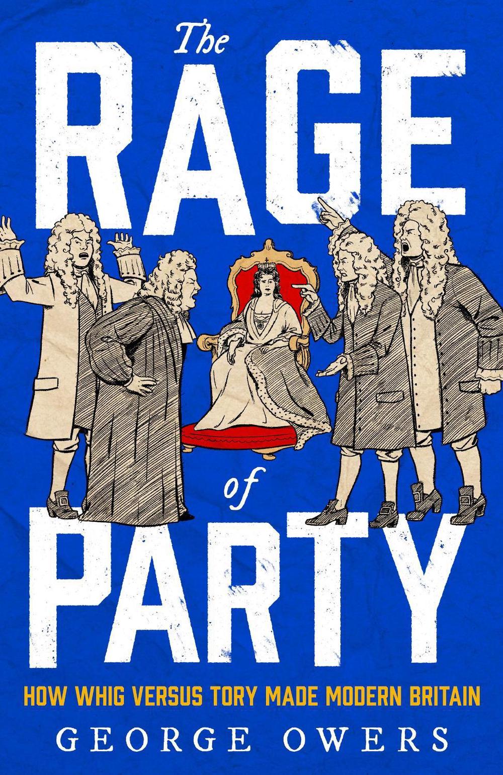 The Rage of Party by George Owers - ISBN: 9781408719091