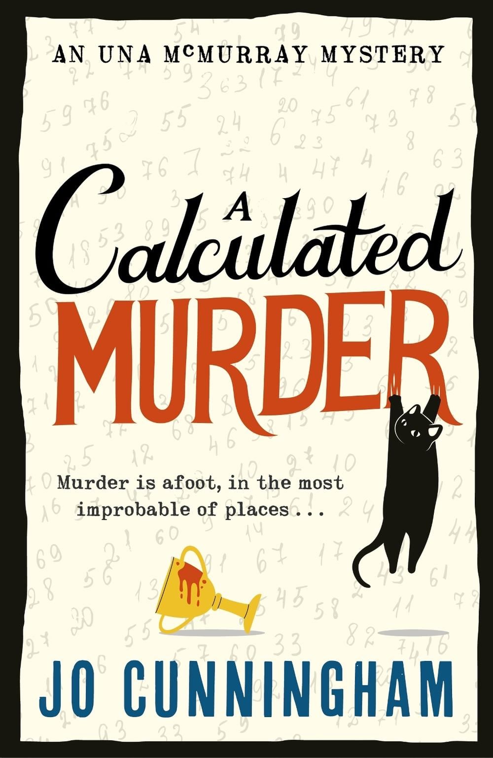 A Calculated Murder by Jo Cunningham - ISBN: 9781408719367