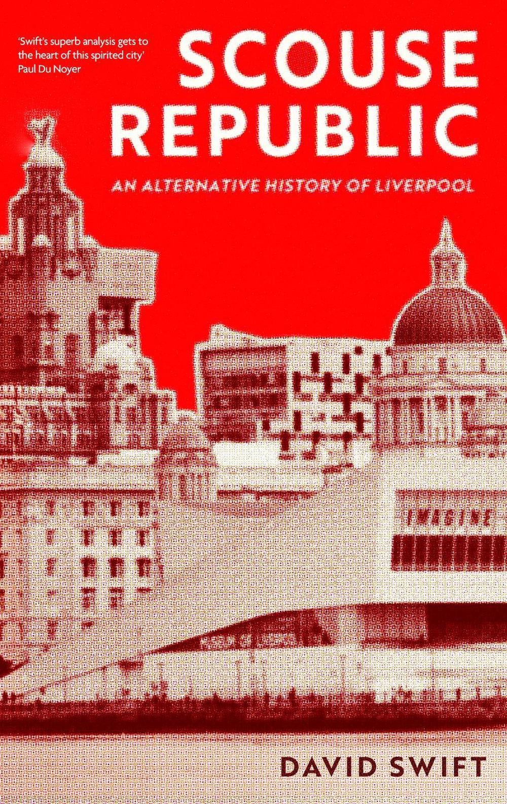 Scouse Republic by David Swift - ISBN: 9781408719695