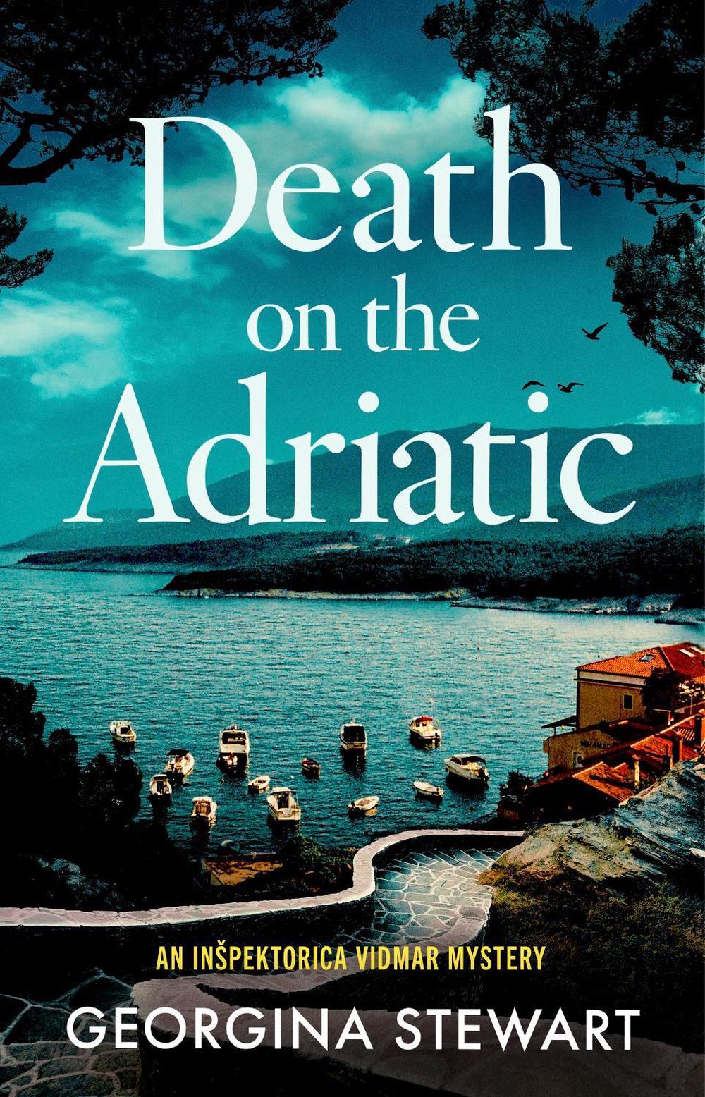 Death on the Adriatic by Georgina Stewart - ISBN: 9781408719800