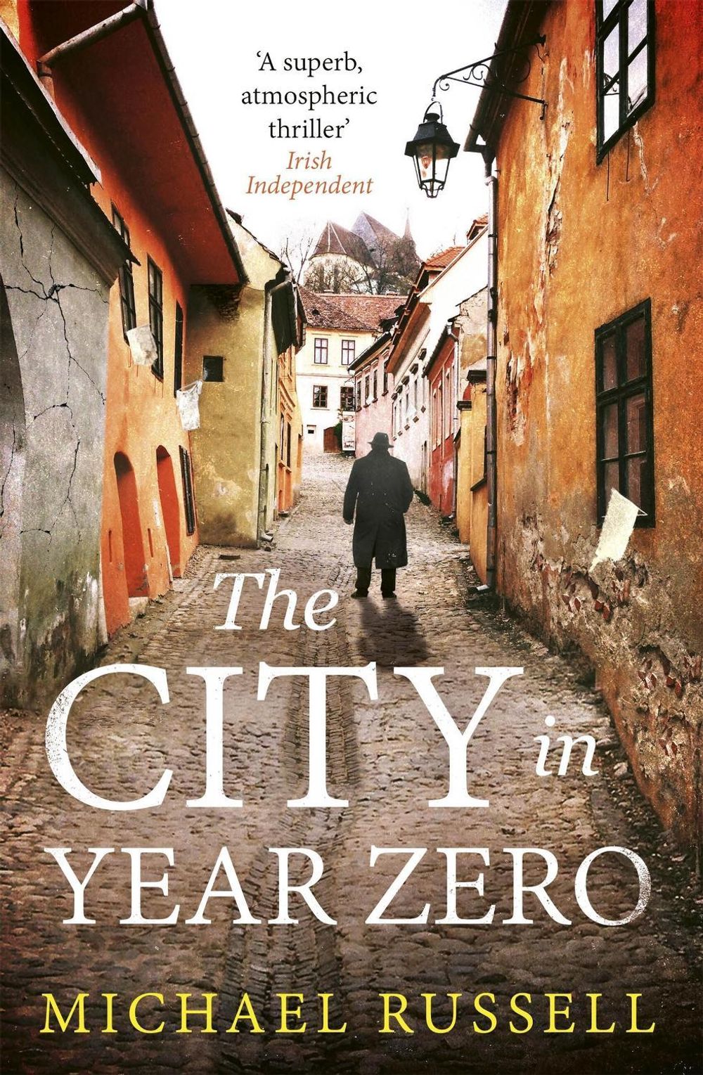 The City in Year Zero by Michael Russell - ISBN: 9781408720066