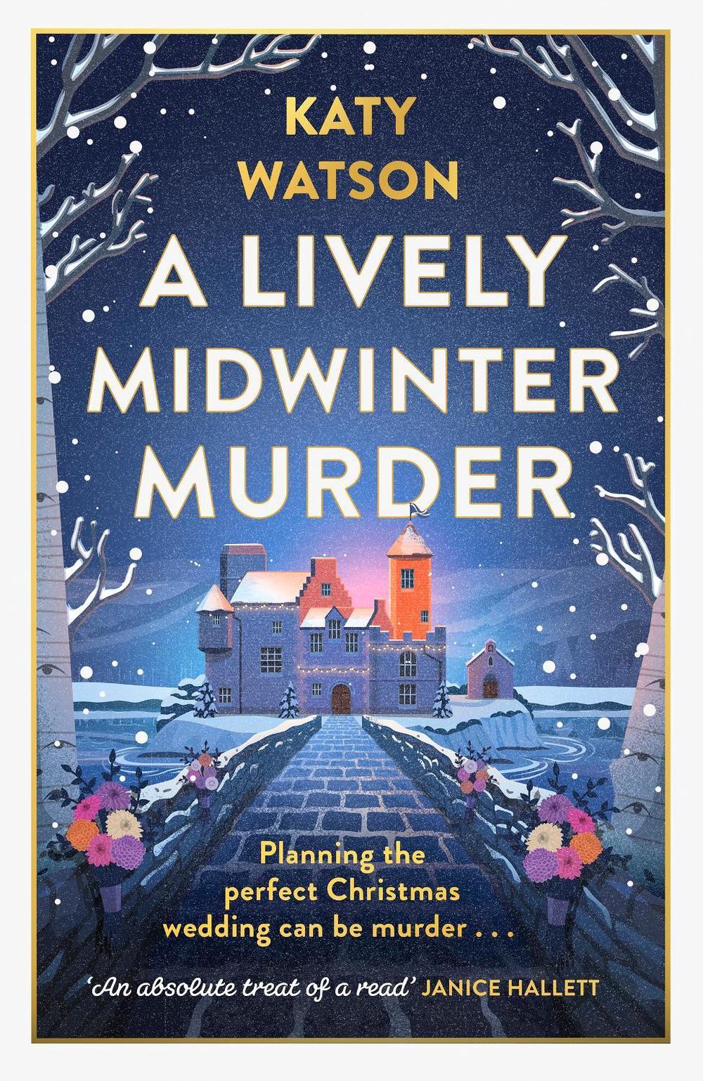 A Lively Midwinter Murder by Katy Watson - ISBN: 9781408720424
