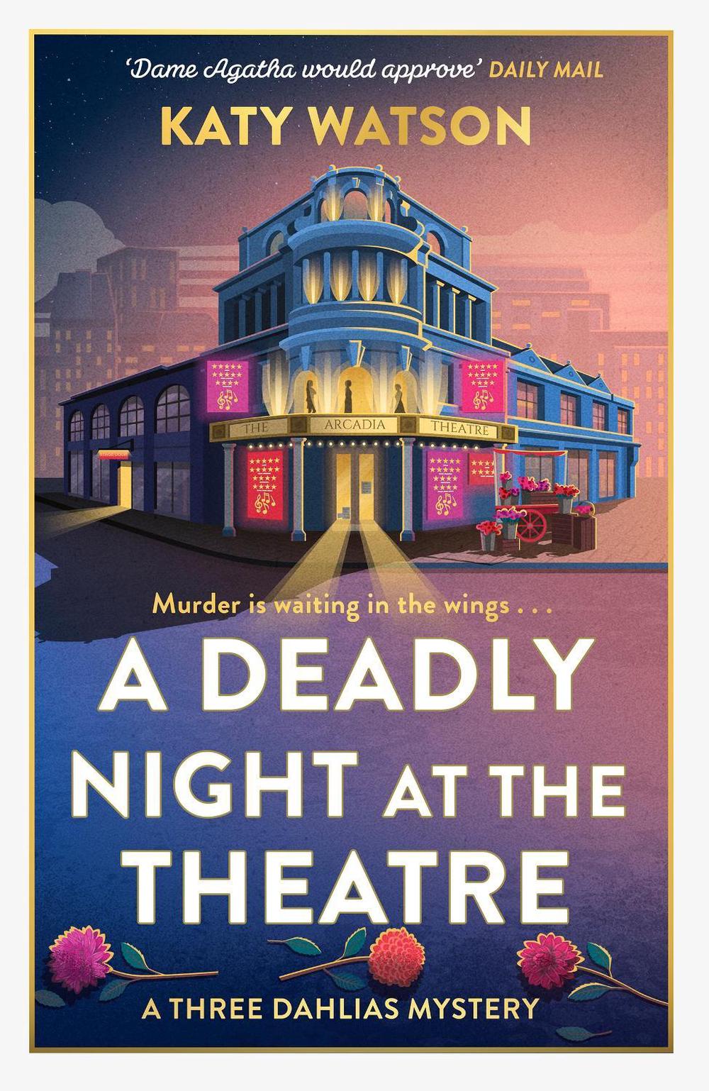 A Deadly Night at the Theatre by Katy Watson - ISBN: 9781408720448