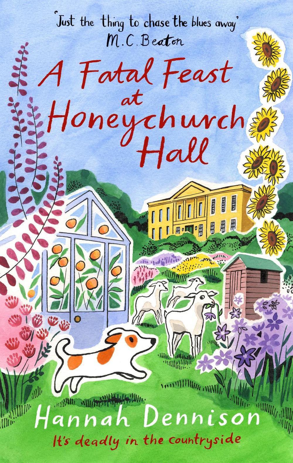 A Fatal Feast at Honeychurch Hall by Hannah Dennison - ISBN: 9781408720660
