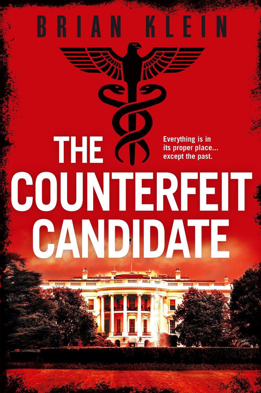 The Counterfeit Candidate by Brian Klein - ISBN: 9781408720981