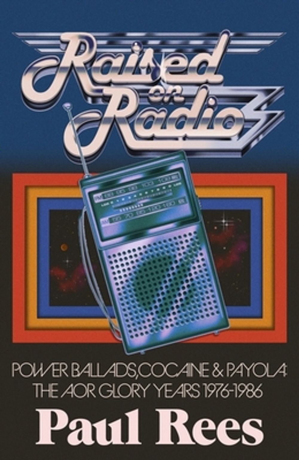 Raised on Radio by Paul Rees - ISBN: 9781408721117