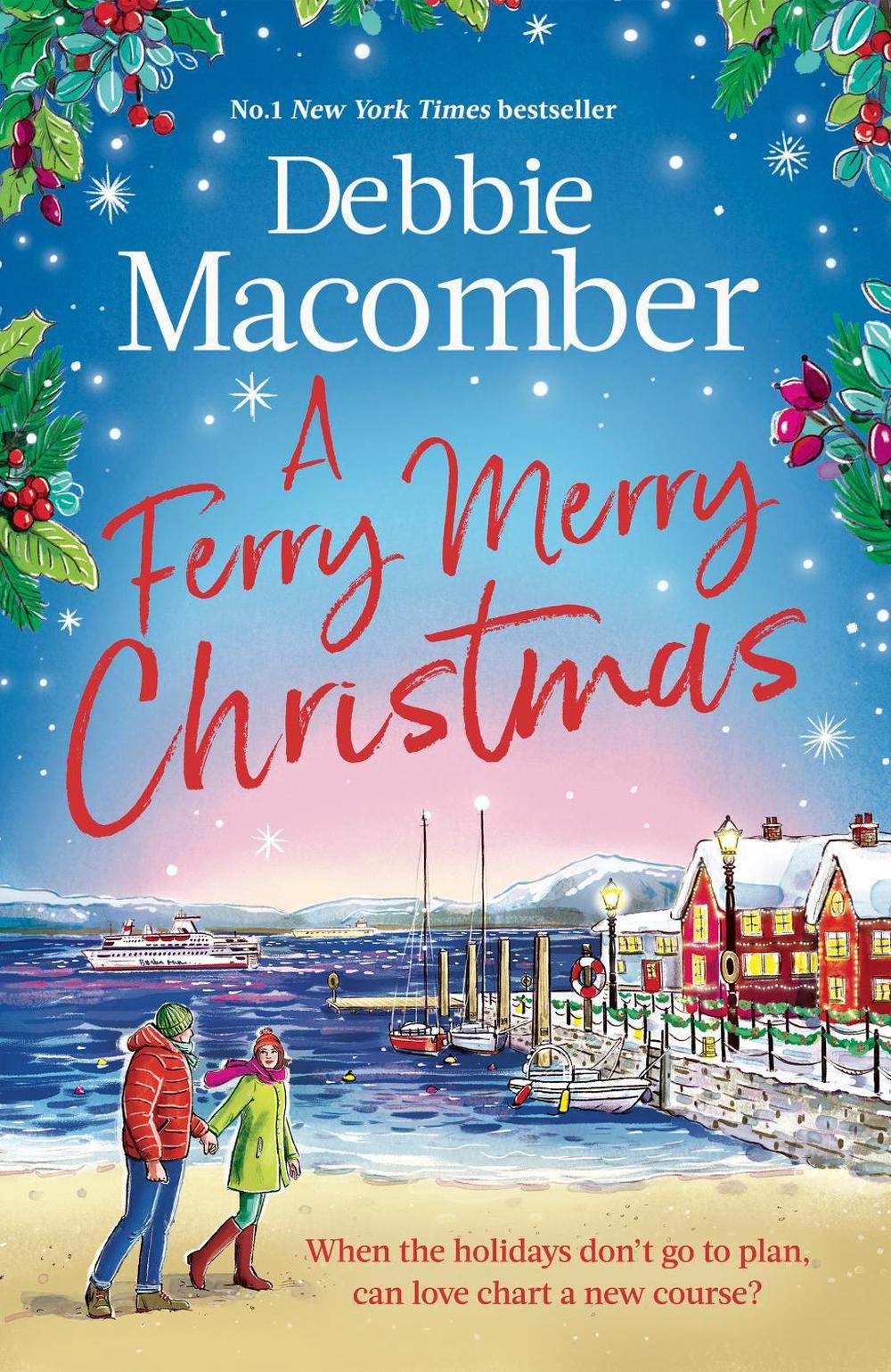 A Ferry Merry Christmas by Debbie Macomber - ISBN: 9781408723074