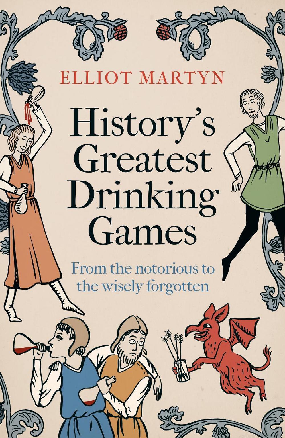 History's Greatest Drinking Games, 9781408723098