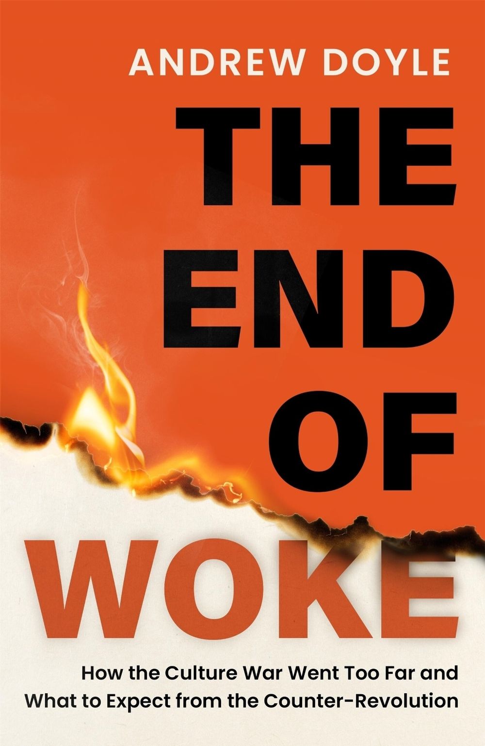 THE END OF WOKE by Andrew Doyle - ISBN: 9781408723982