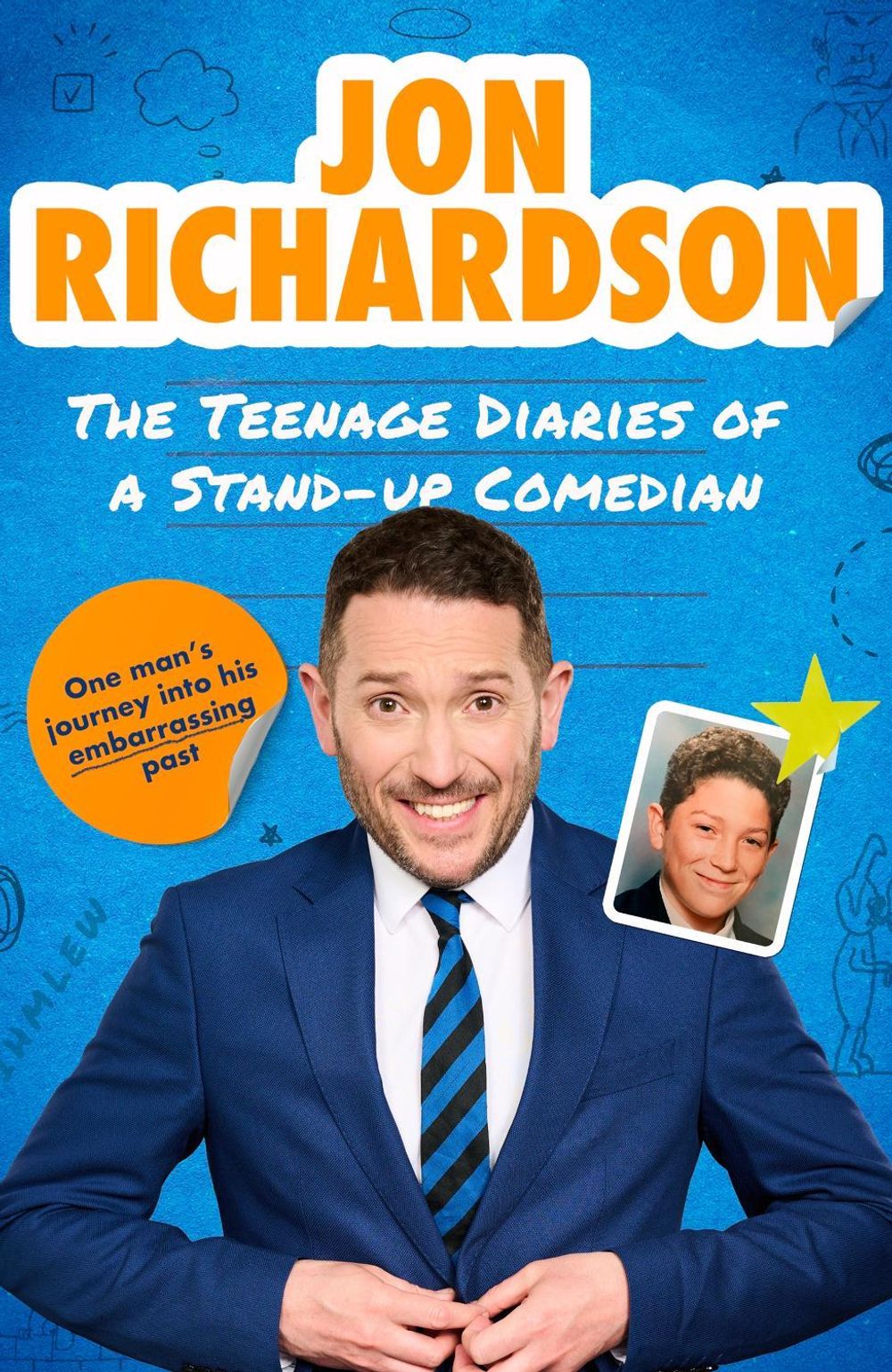 The Teenage Diaries of a Stand-Up Comedian by Jon Richardson - ISBN: 9781408724248