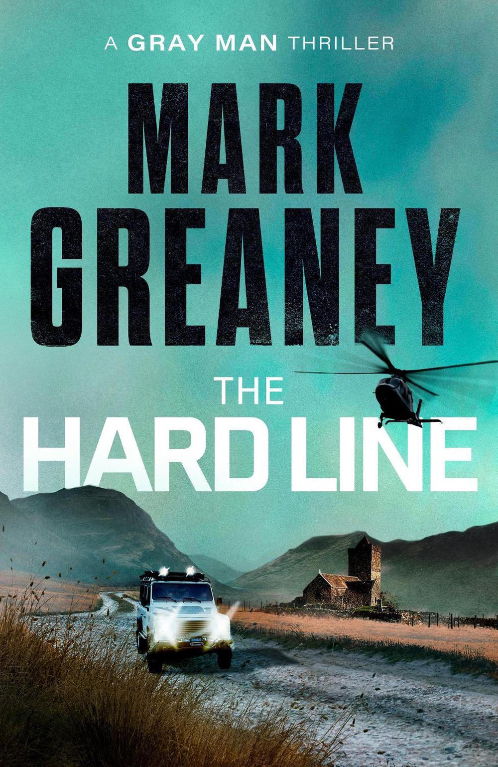 The Hard Line by Mark Greaney - ISBN: 9781408724361