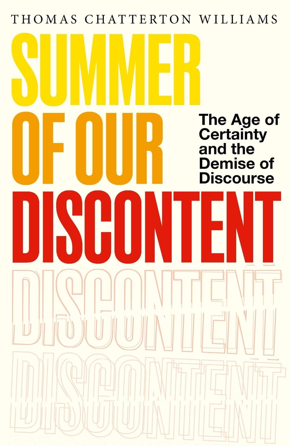 Summer of Our Discontent by Thomas Chatterton Williams - ISBN: 9781408724422