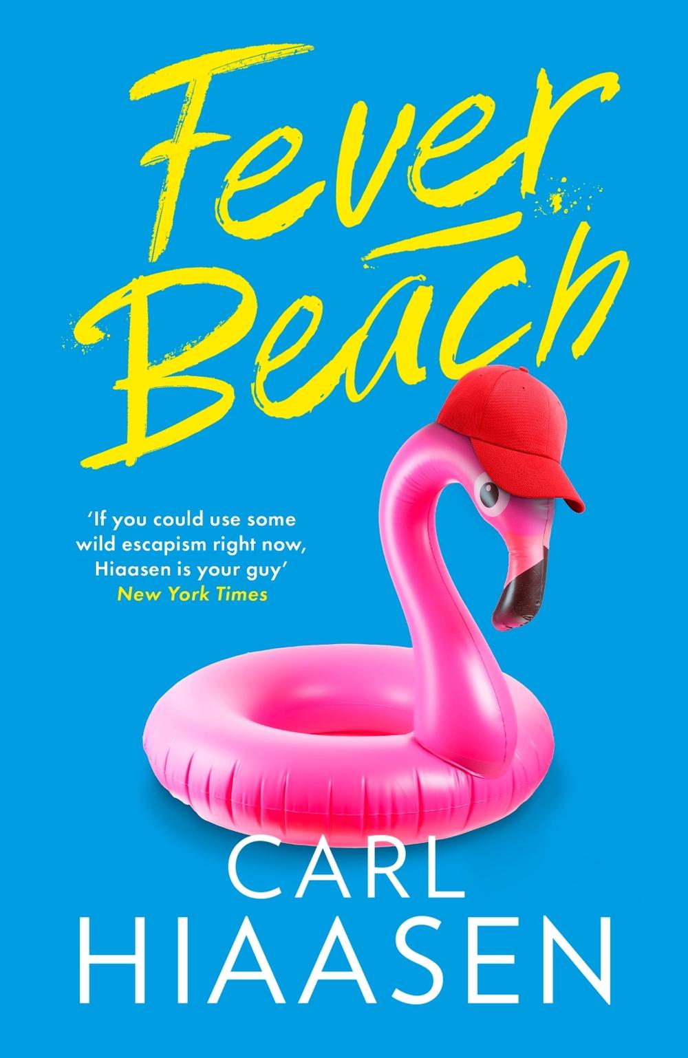 Fever Beach by Carl Hiaasen - ISBN: 9781408724514